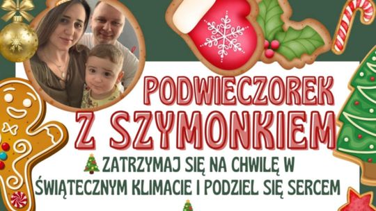 Chełm. Podwieczorek z Szymonkiem – świąteczna akcja dla dwulatka