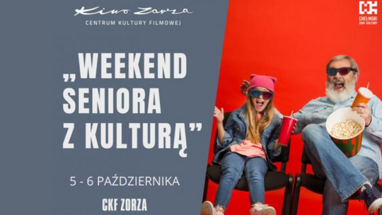 Chełm. Weekend seniora z kulturą w kinie Zorza