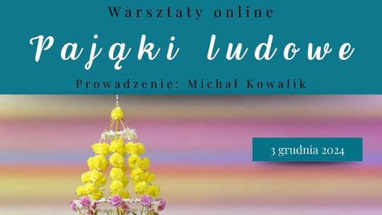 Chełm. Zrób swojego pająka – warsztaty online z chełmskim muzeum