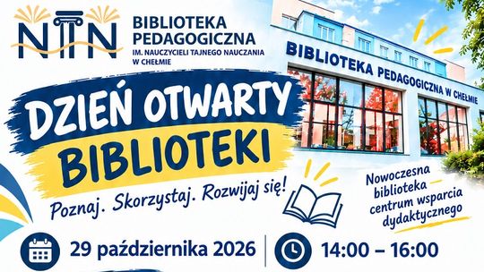 Dzień otwarty w Bibliotece Pedagogicznej w Chełmie odbędzie się 29 października o godzinie 14:00.