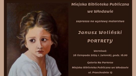 Ekspozycja „PORTRETY” w Miejskiej Bibliotece Publicznej we Włodawie