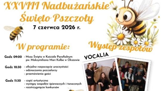 7 czerwca w Okszowie odbędzie się XXVIII Nadbużańskie Święto Pszczoły.