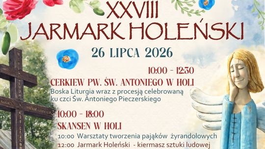 XXVIII Jarmark Holeński odbędzie się 26 lipca w Holi.