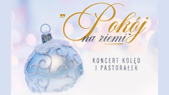 Koncert Kolęd i Pastorałek w Chełmskim Domu Kultury