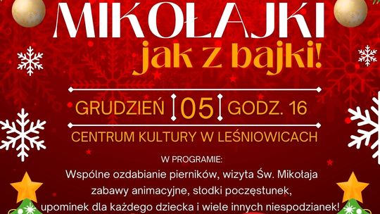 Wydarzenie „Mikołajki jak z bajki!” odbędzie się 5 grudnia o godzinie 16:00 w Centrum Kultury w Leśniowicach.