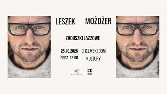Leszek Możdżer wystąpi 25 października 2026 w Chełmskim Domu Kultury.
