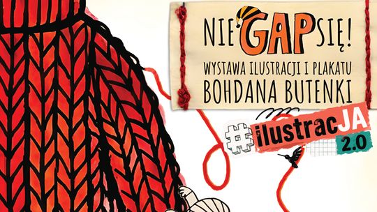 Nie GAP się! Włodawska biblioteka zaprasza na wystawę Bohdana Butenki