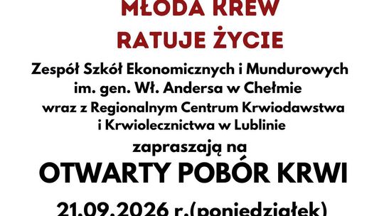 W Chełmie 21 września w godzinach 10-13 odbędzie się otwarty pobór krwi w ZSEiM.