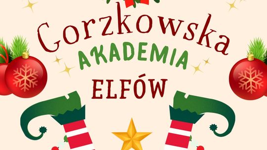 Świąteczne warsztaty dla mieszkańców gminy Gorzków 15 grudnia o godzinie 16:00 Centrum Społeczno-Kulturalne w Gorzkowie zamieni się w Gorzkowską Akademię Elfów.