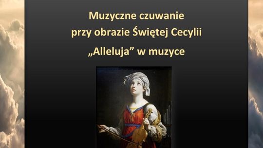 Włodawa. Muzyczne czuwanie przy obrazie Świętej Cecylii