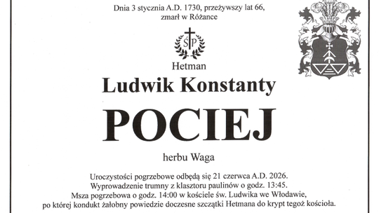 21 czerwca we Włodawie odbędzie się symboliczny pogrzeb Ludwika Konstantego Pocieja oraz otwarcie odrestaurowanych krypt i inauguracja Panteonu Włodawskiego.