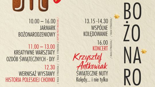Włodawa. Świąteczny jarmark i koncert Krzysztofa Antkowiaka Przed Muzeum - Zespół Synagogalny we Włodawie oraz w małej synagodze odbędzie się Jarmark Bożonarodzeniowy, połączony z szeregiem atrakcji kulturalnych. Impreza rozpocznie się 13 grudnia, w sobotę, o godzinie 10:00.