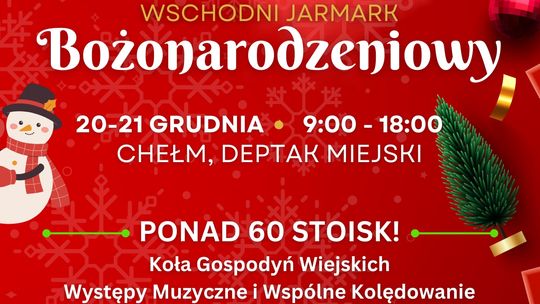 Wschodni Jarmark Bożonarodzeniowy w Chełmie