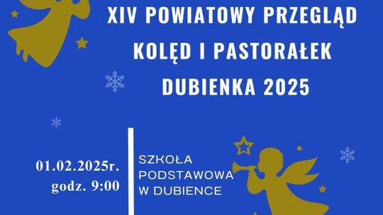 XIV Powiatowy Przegląd Kolęd i Pastorałek w Dubience