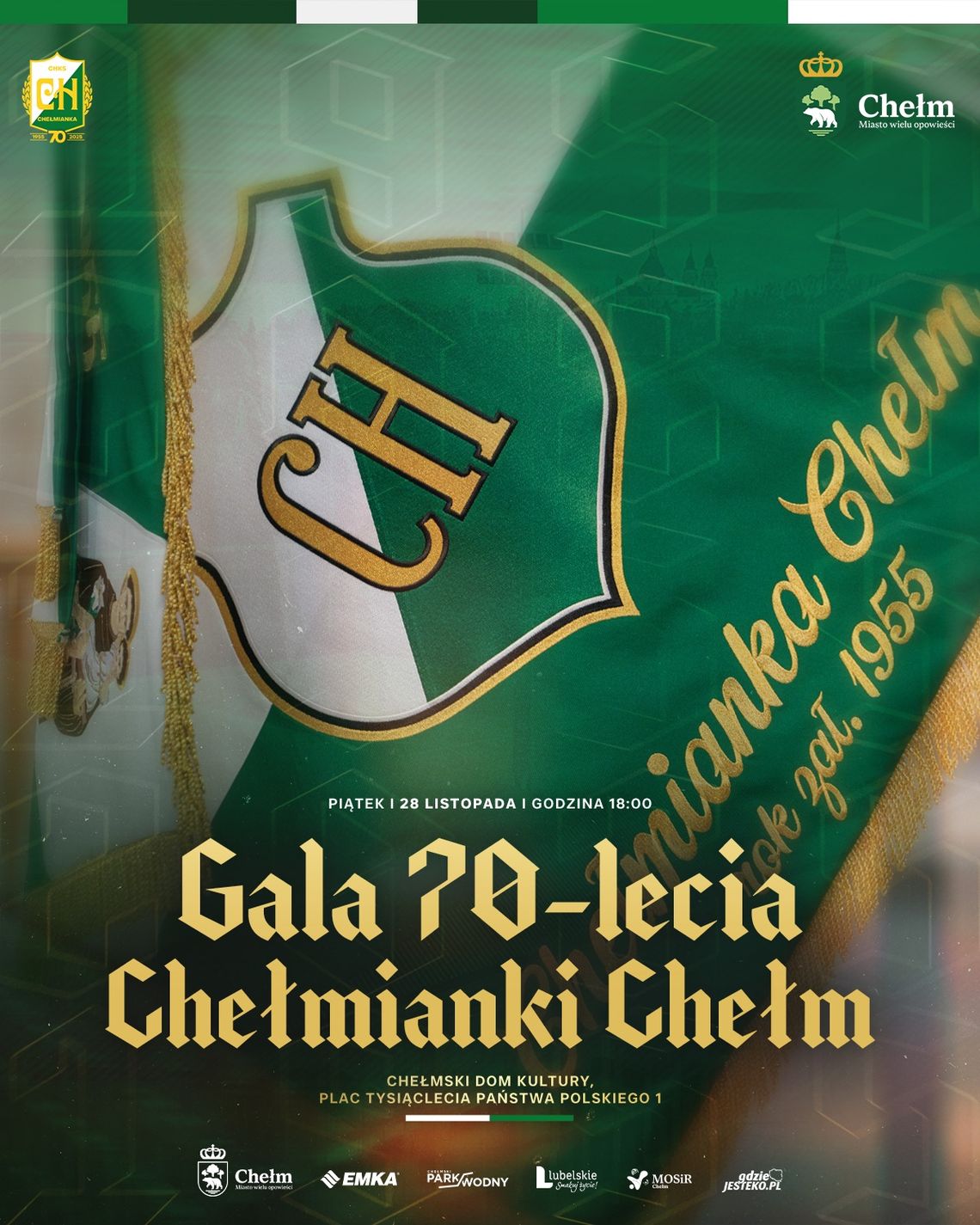Jubileuszowa Gala z okazji 70-lecia istnienia Chełmianki Chełm odbędzie się 28 listopada o godzinie 18:00 w Chełmski Dom Kultury.