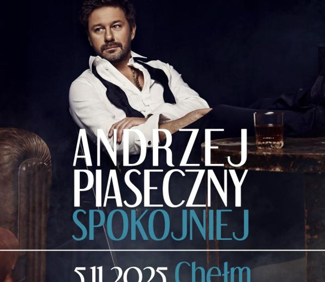 Andrzej Piaseczny w kameralnej odsłonie w Chełmskim Domu Kultury