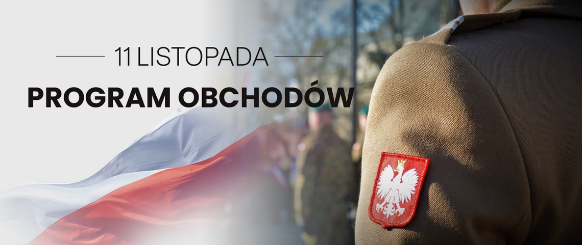 Chełm świętuje niepodległość. Harmonogram uroczystości i wydarzeń towarzyszących Chełm świętuje niepodległość. Harmonogram uroczystości i wydarzeń towarzyszących