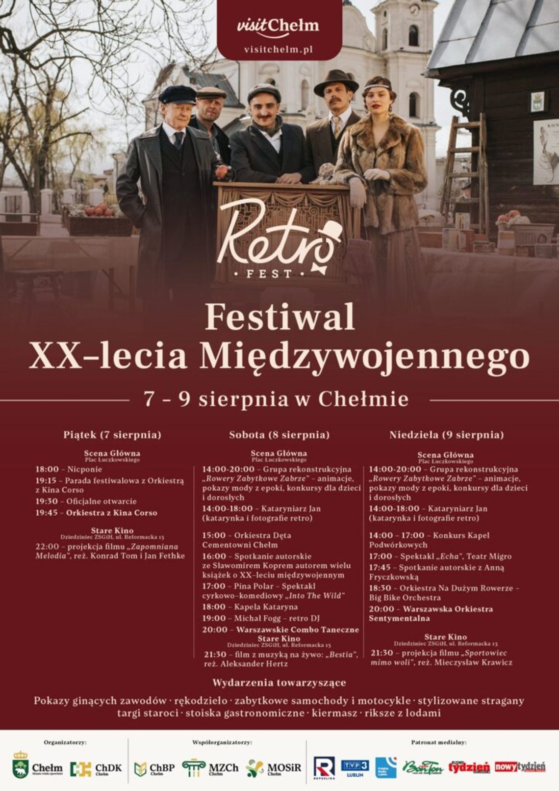 Chełm. Trzy dni muzyki, widowisk i klimatu międzywojnia, czyli "Retro Fest" Festiwal XX-lecia Międzywojennego "Retro Fest" odbędzie się od 7 do 9 sierpnia na placu Dr. E. Łuczkowskiego.