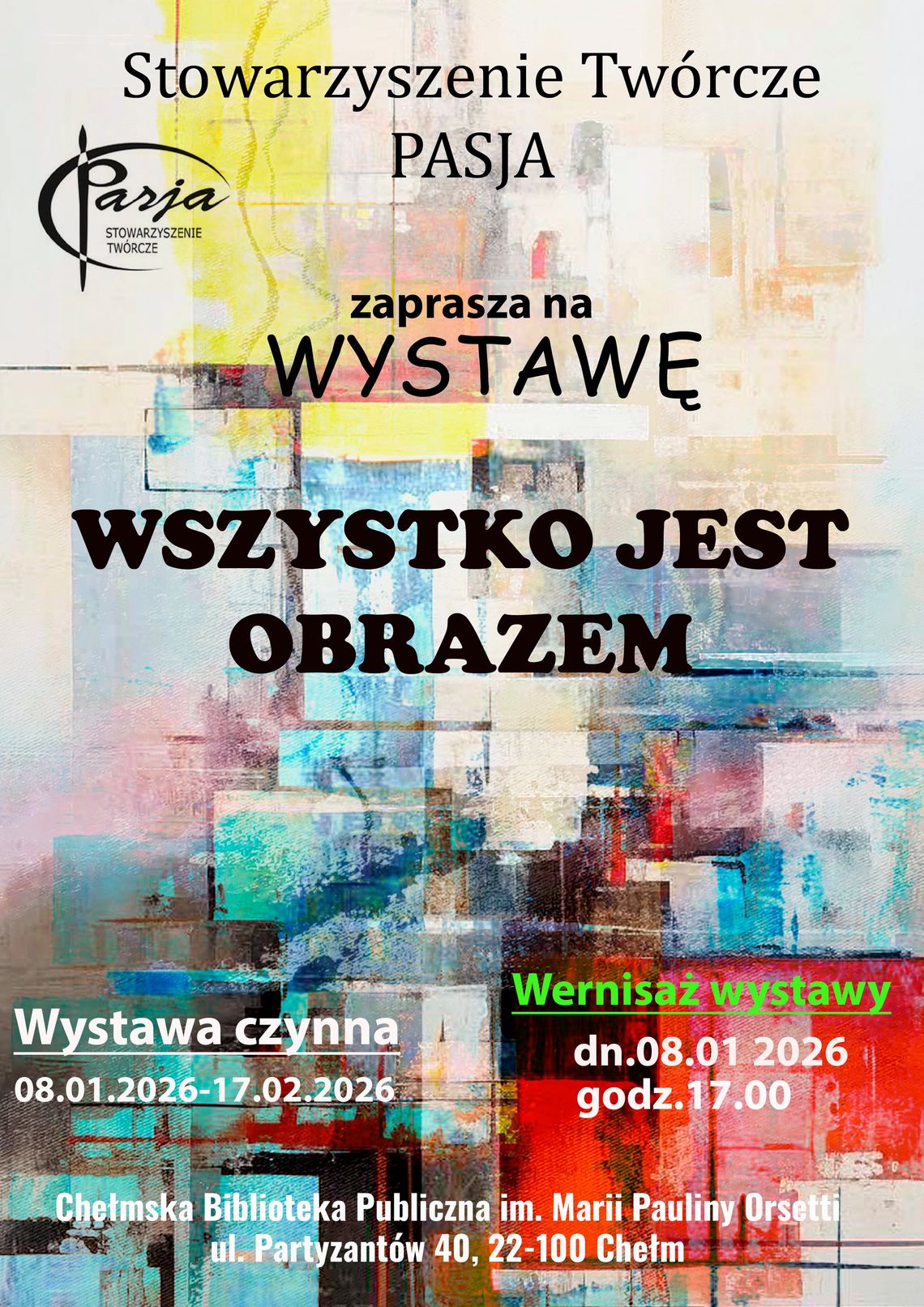 Uroczyste otwarcie wystawy odbędzie się 8 stycznia o godzinie 17:00 w Chełmskiej Bibliotece Publicznej przy ul. Partyzantów 40.