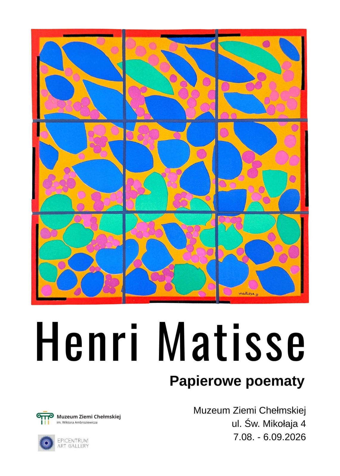 7 sierpnia w Muzeum Ziemi Chełmskiej w Chełmie zostanie otwarta wystawa „Henri Matisse. Papierowe poematy”.