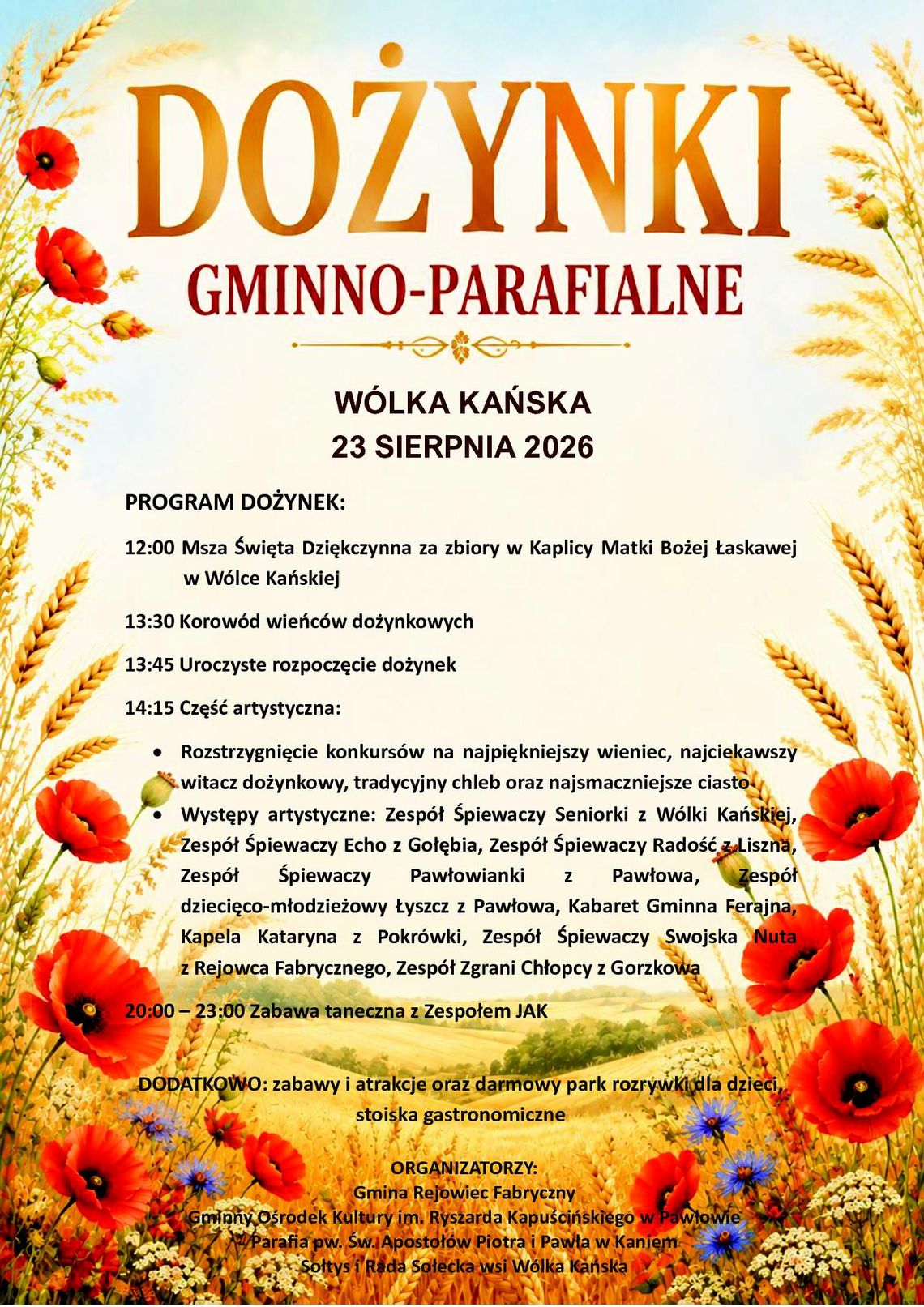 W niedzielę 23 sierpnia w Wólce Kańskiej odbędą się dożynki gminno-parafialne gminy Rejowiec Fabryczny.