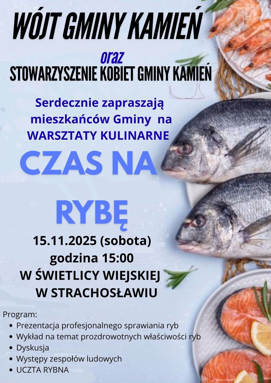 15 listopada w świetlicy wiejskiej w Strachosławiu odbędą się warsztaty kulinarne "Czas na Rybę".
