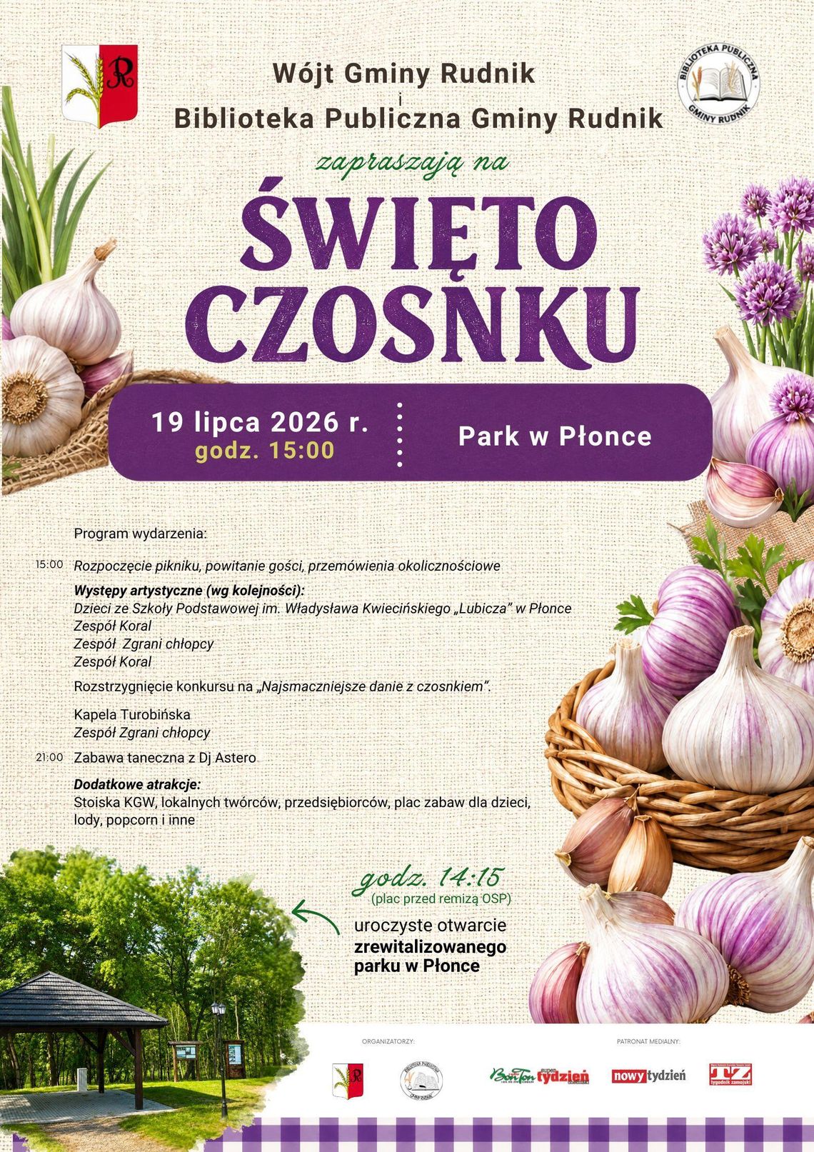 Gm. Rudnik. Święto Czosnku w Płonce. Muzyka, konkurs kulinarny i otwarcie parku Święto Czosnku w Płonce odbędzie się 19 lipca.
