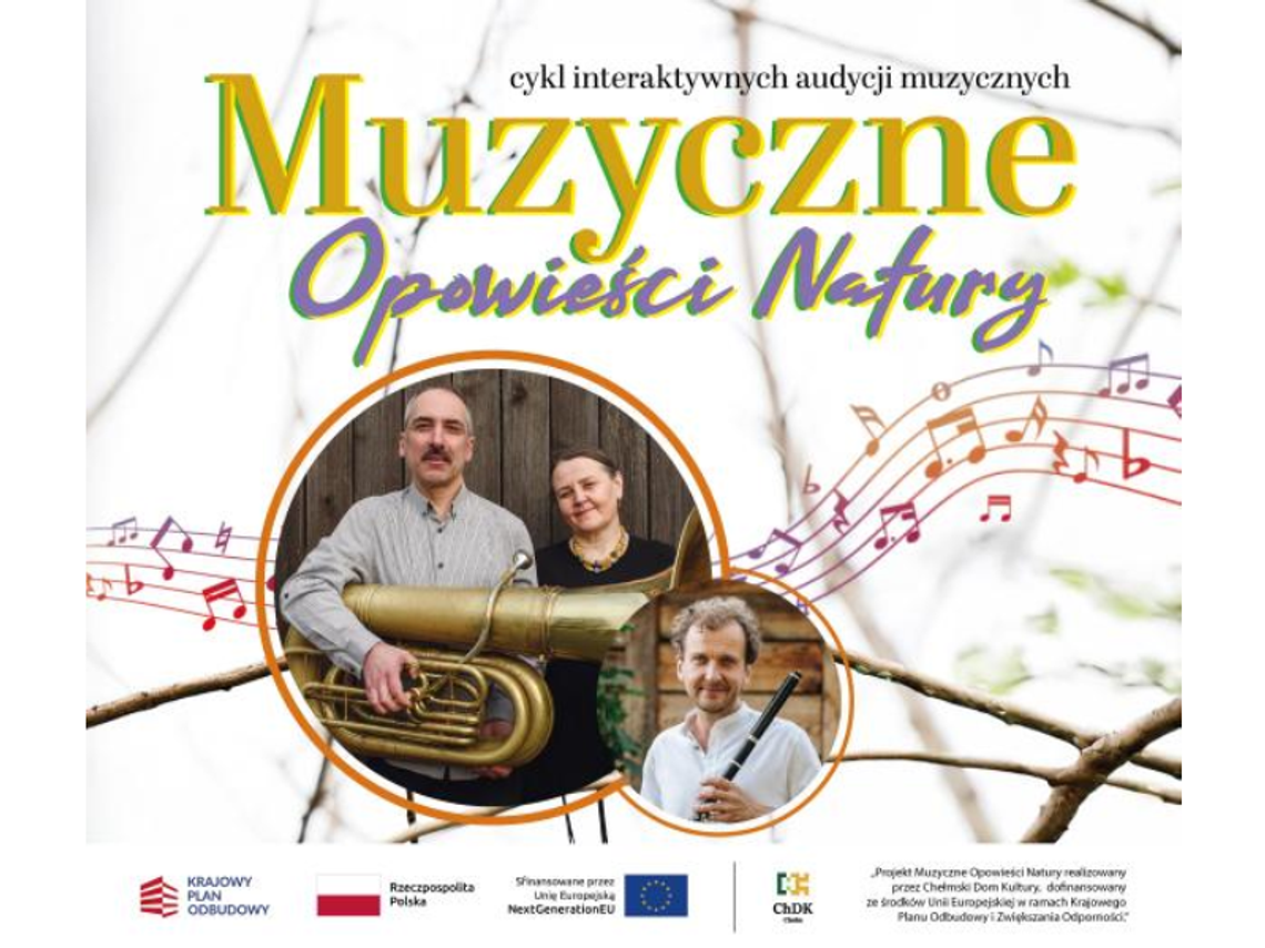Druga odsłona cyklu „Muzyczne Opowieści Natury”
