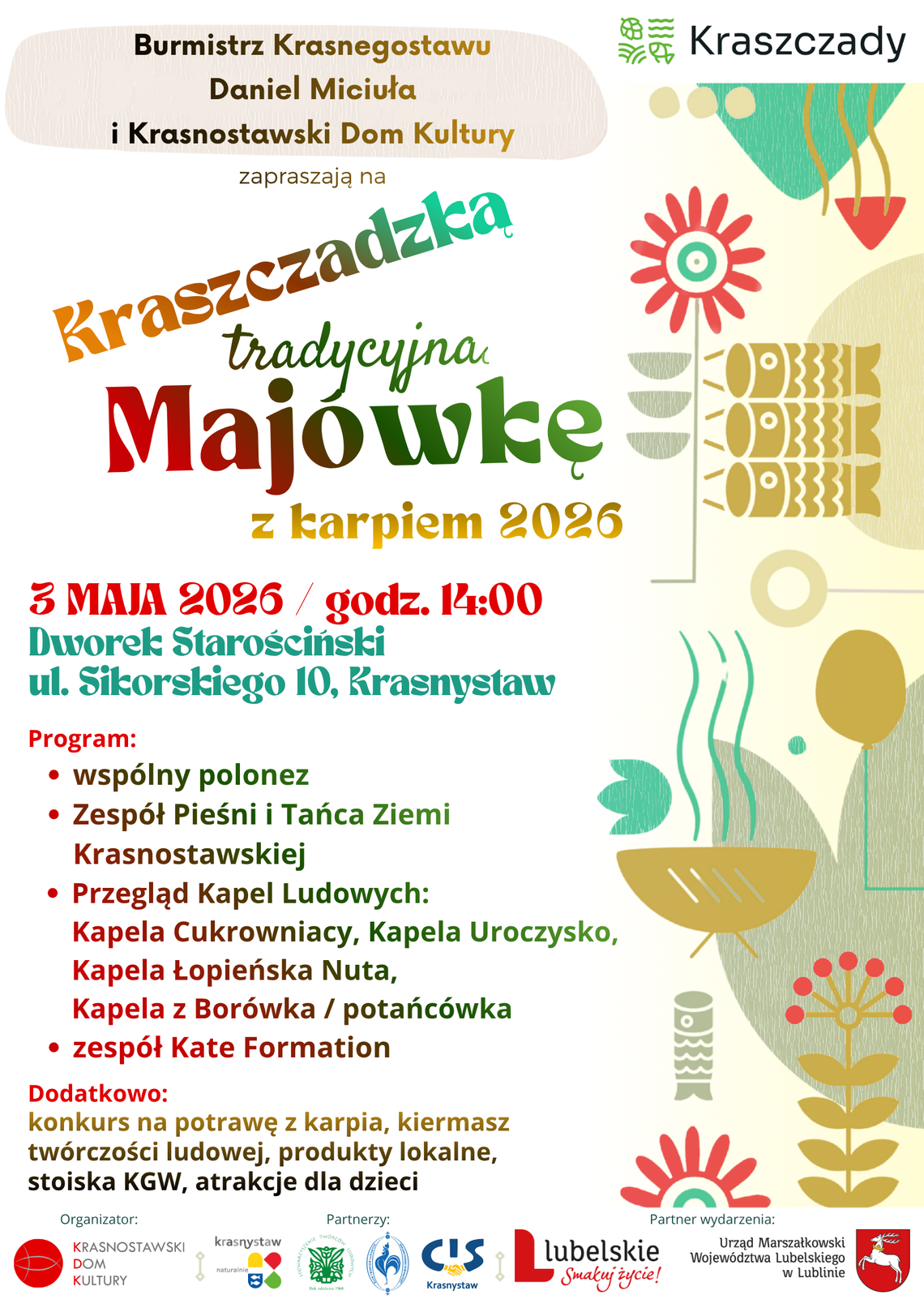 Wydarzenie zaplanowane na 3 maja będzie oficjalną inaugurację letniego cyklu imprez pod wspólnym szyldem marki Kraszczady.