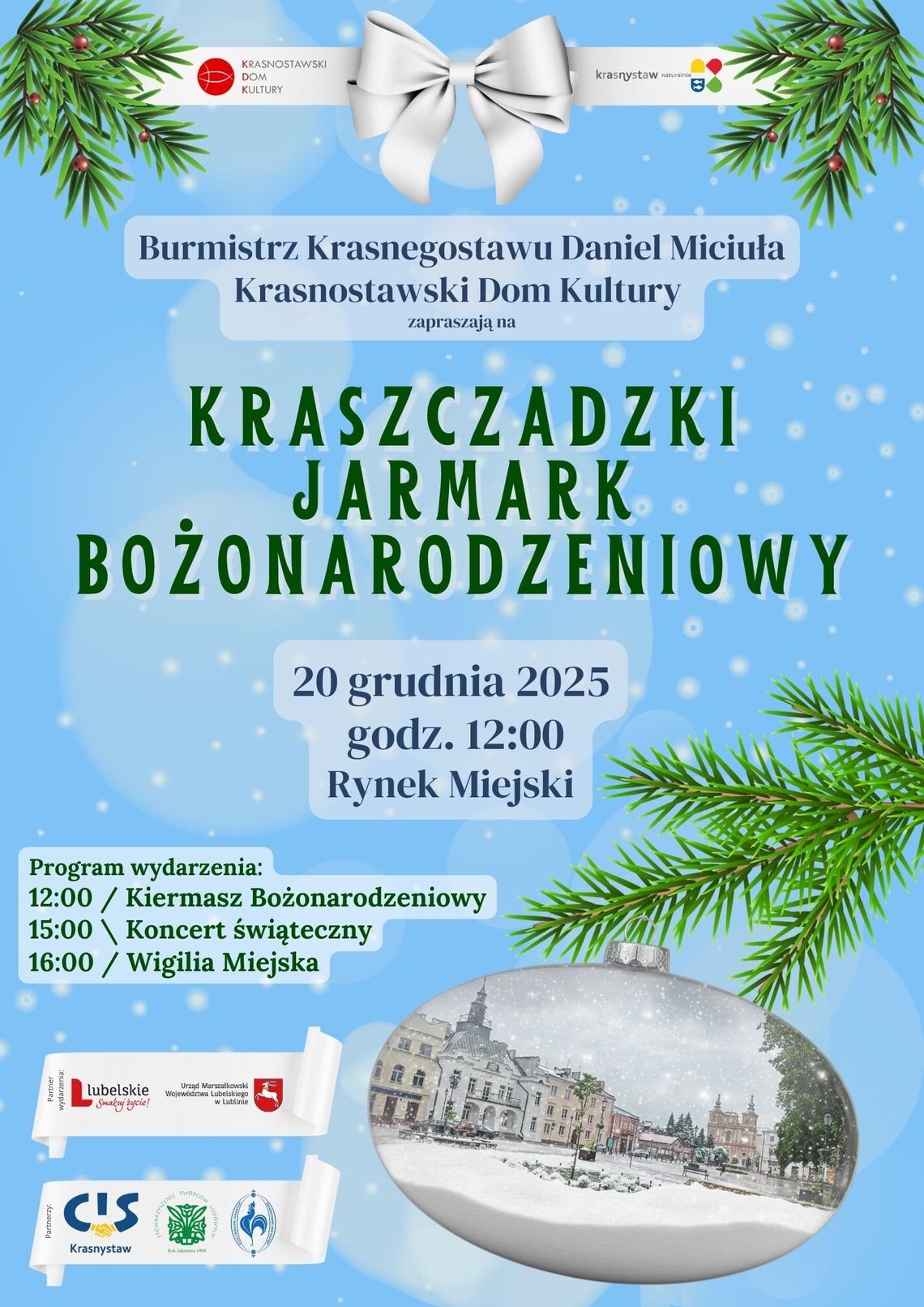 W najbliższą sobotę, 20 grudnia, Rynek Miejski w Krasnymstawie stanie się miejscem celebracji nadchodzących Świąt Bożego Narodzenia. Początek o godzinie 12:00.