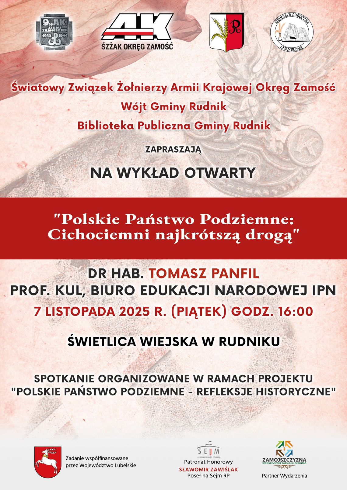 "Polskie Państwo Podziemne: Cichociemni najkrótszą drogą" wykład otwarty w Rudniku