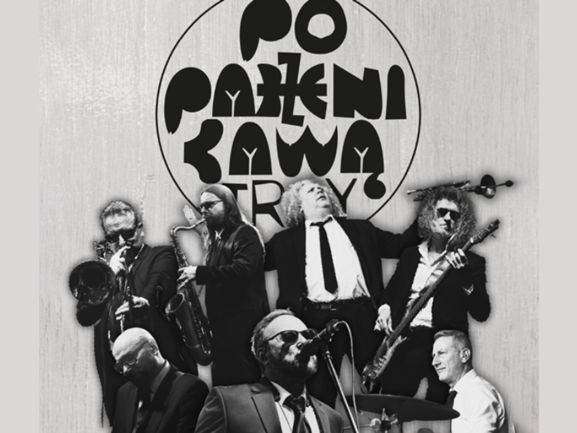 Poparzeni Kawą Trzy – koncert w Chełmskim Domu Kultury Poparzeni Kawą Trzy – koncert w Chełmskim Domu Kultury