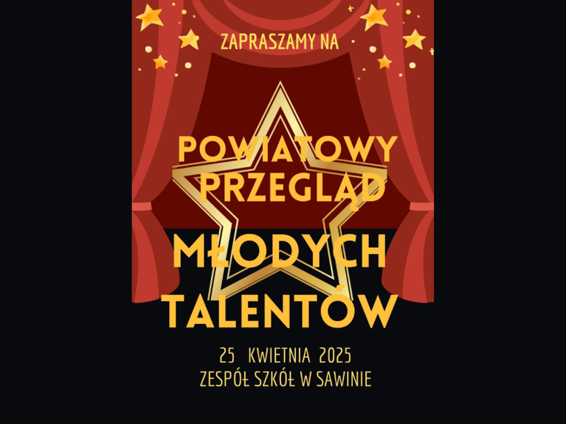 powiat chełmski. Powiatowy Przegląd Młodych Talentów powiat chełmski. Powiatowy Przegląd Młodych Talentów