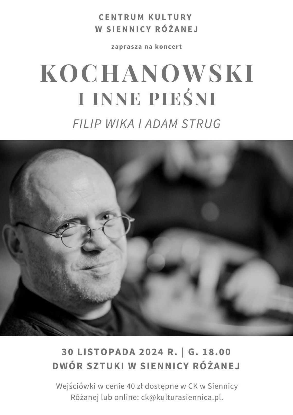 Siennica Różana. Kochanowski w dźwiękach – koncert Filipa Wika i Adama Struga