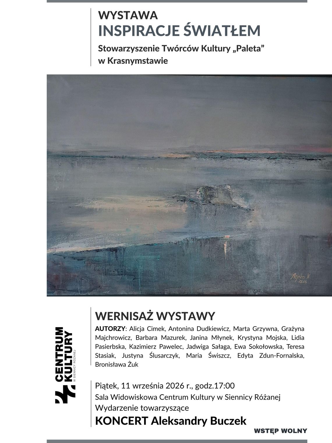 Wernisaż „Inspiracje Światłem” w Siennicy Różanej. Sztuka i recital na żywo W Siennicy Różanej odbędzie się wernisaż wystawy „Inspiracje Światłem” połączony z recitalem Aleksandry Buczek.