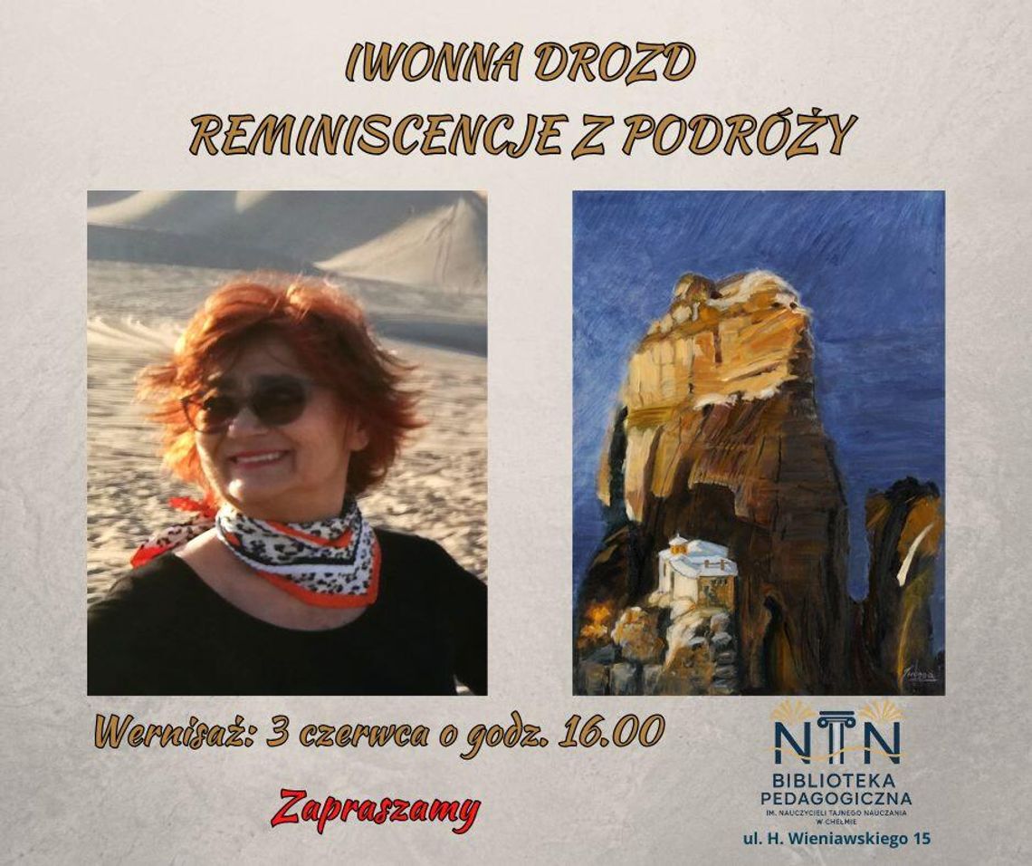 Wernisaż odbędzie się 3 czerwca o godzinie 16:00 w Bibliotece Pedagogicznej w Chełmie.