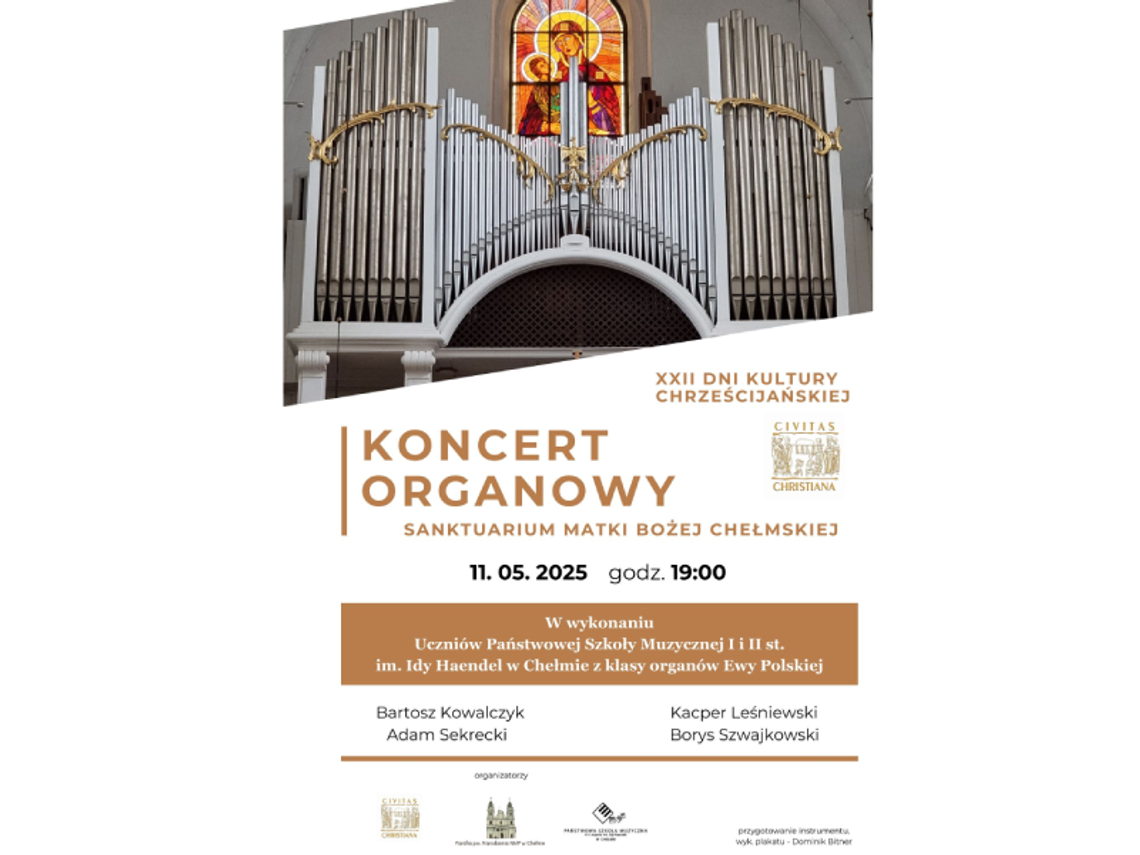 Wieczór z muzyką organową w chełmskim Sanktuarium Matki Bożej Chełmskiej Wieczór z muzyką organową w chełmskim Sanktuarium Matki Bożej Chełmskiej