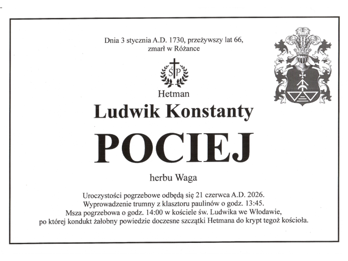 Włodawa przygotowuje symboliczny pogrzeb Ludwika Konstantego Pocieja 21 czerwca we Włodawie odbędzie się symboliczny pogrzeb Ludwika Konstantego Pocieja oraz otwarcie odrestaurowanych krypt i inauguracja Panteonu Włodawskiego.
