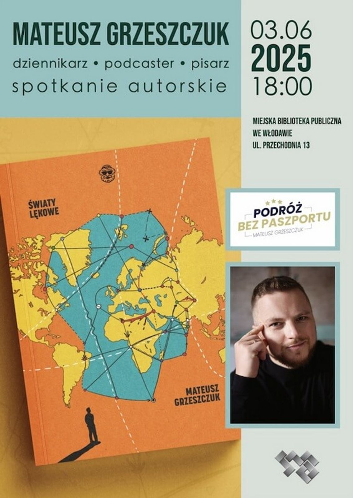 Włodawa. Spotkanie ze znanym dziennikarzem, podcasterem i pisarzem Włodawa. Spotkanie ze znanym dziennikarzem, podcasterem i pisarzem