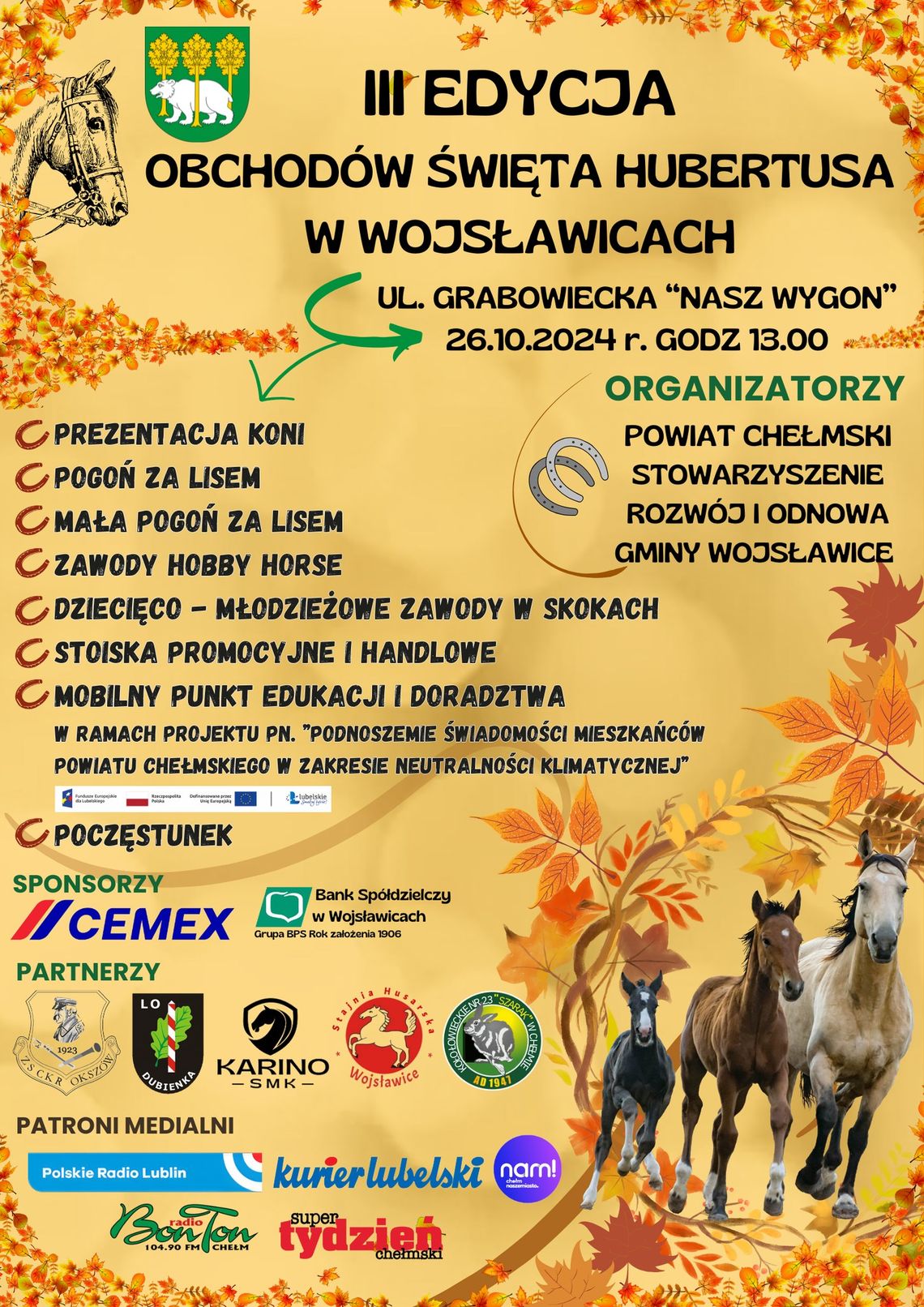 Wojsławice obchodzą po raz kolejny Święto Hubertusa Wojsławice obchodzą po raz kolejny Święto Hubertusa