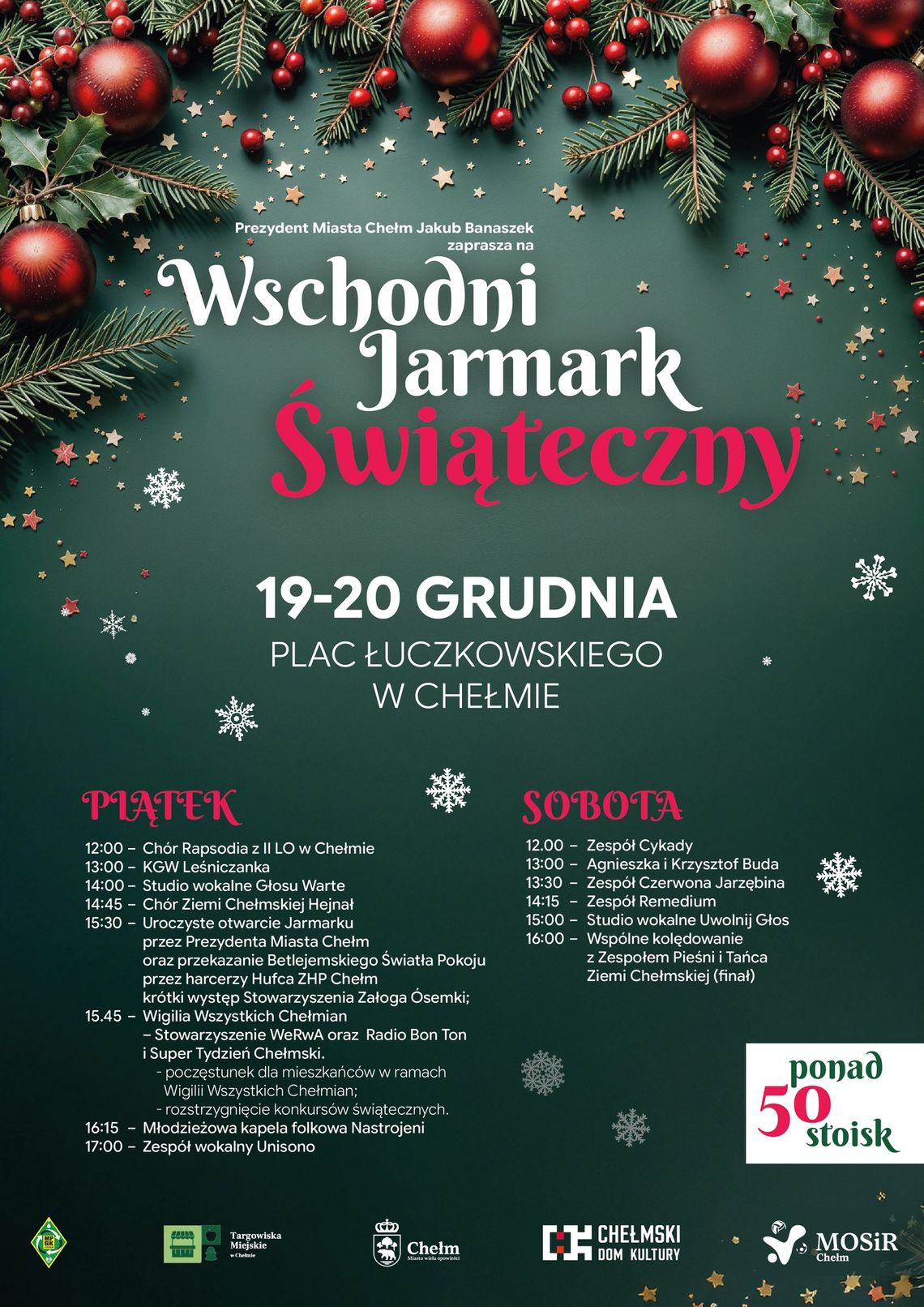 W dniach 19 i 20 grudnia na Placu Łuczkowskiego w Chełmie odbędzie się Wschodni Jarmark Świąteczny.