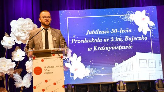 Złoty Jubileusz Przedszkola nr 5 im. „Bajeczka” w Krasnymstawie [GALERIA ZDJĘĆ]